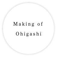 Making of Ohigashi